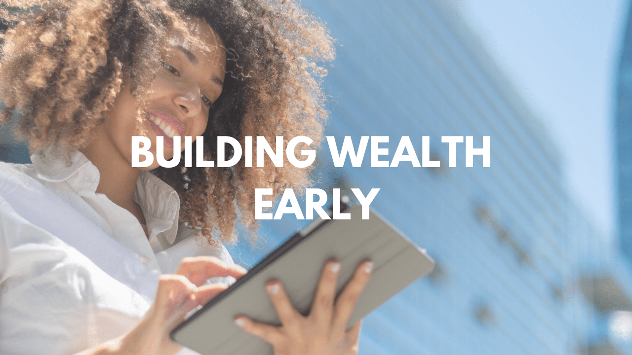 Building Wealth Early_NP