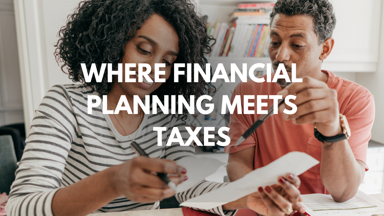 Financial Planning and Taxes